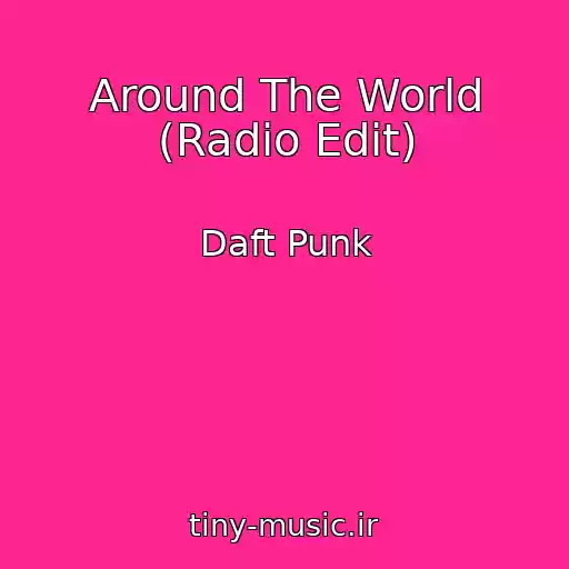 کاور آهنگ Around The World (Radio Edit) از Daft Punk