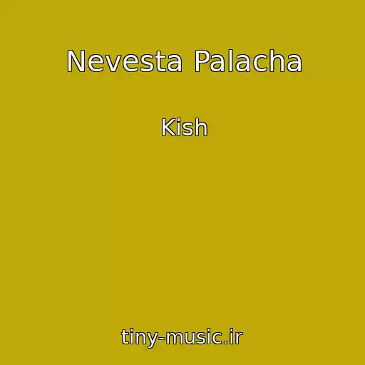کاور آهنگ Nevesta Palacha از Kish