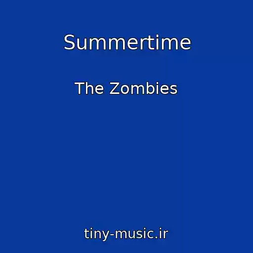 کاور آهنگ Summertime از The Zombies