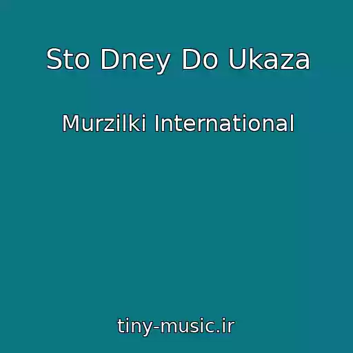 کاور آهنگ Sto Dney Do Ukaza از Murzilki International