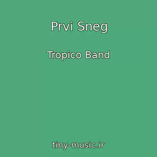 کاور آهنگ Prvi Sneg از Tropico Band