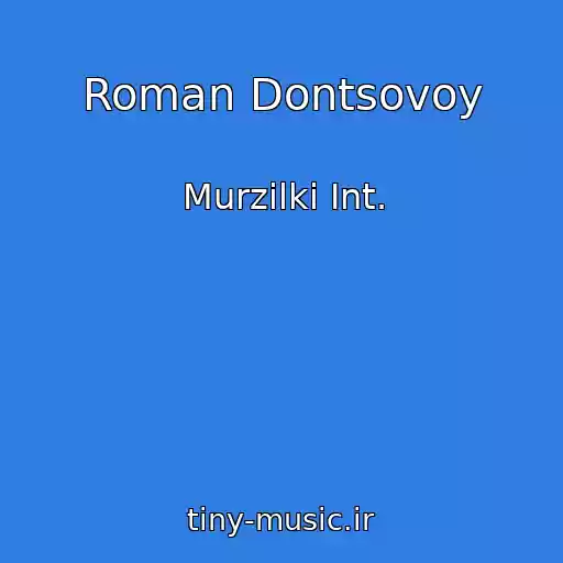 کاور آهنگ Roman Dontsovoy از Murzilki Int.