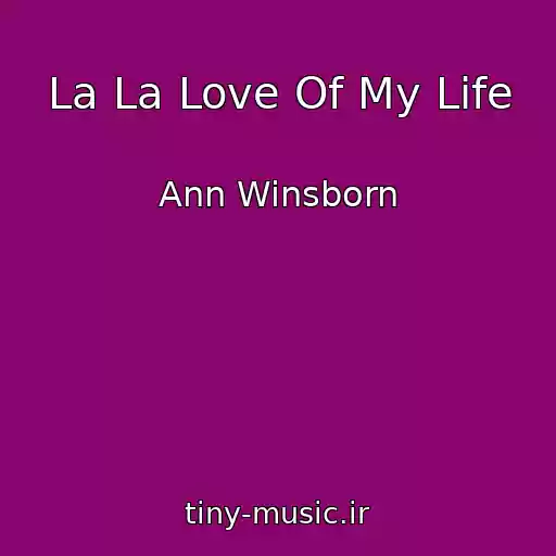 کاور آهنگ La La Love Of My Life از Ann Winsborn