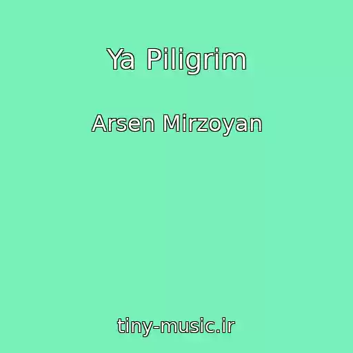 کاور آهنگ Ya Pіlіgrim از Arsen Mіrzoyan