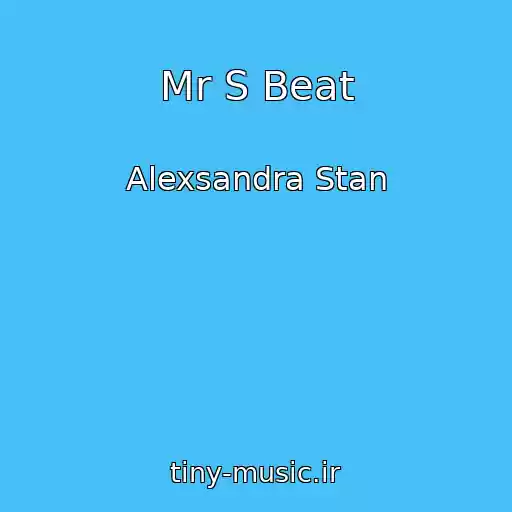 کاور آهنگ Mr S Beat از Alexsandra Stan