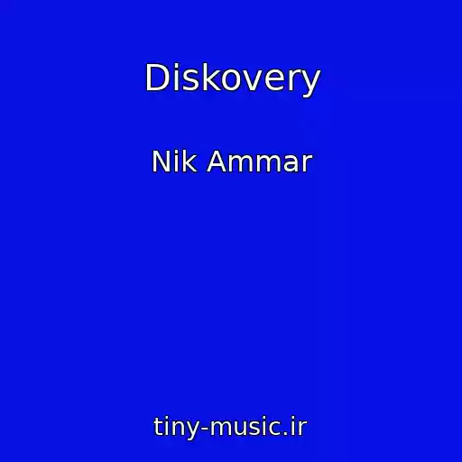 کاور آهنگ Diskovery از Nik Ammar