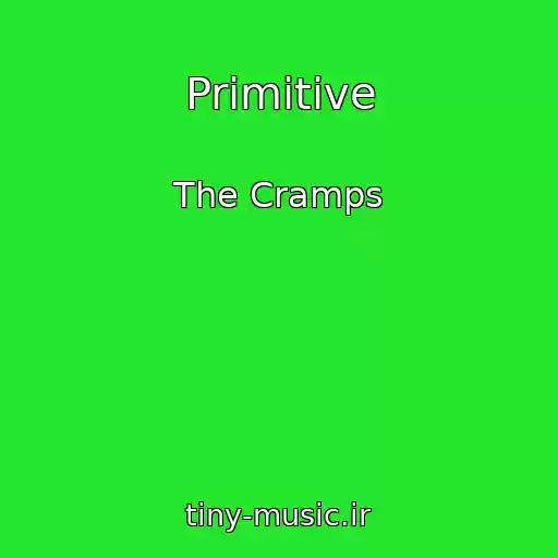 کاور آهنگ Primitive از The Cramps