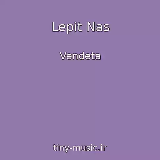 کاور آهنگ Lepit Nas از Vendeta