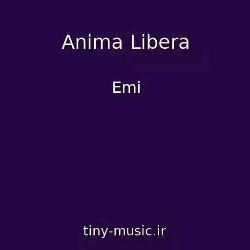 کاور آهنگ Anima Libera از Emi