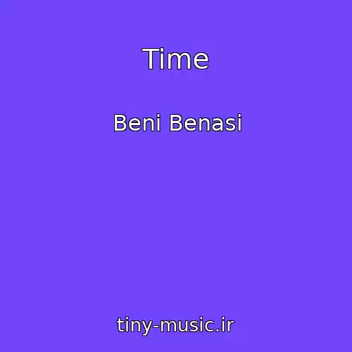 کاور آهنگ Time از Beni Benasi