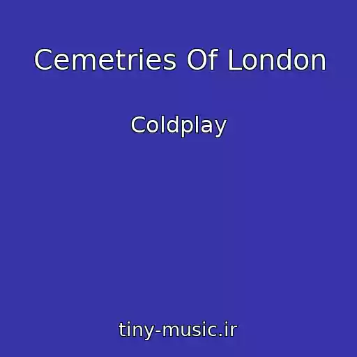 کاور آهنگ Cemetries Of London از Coldplay