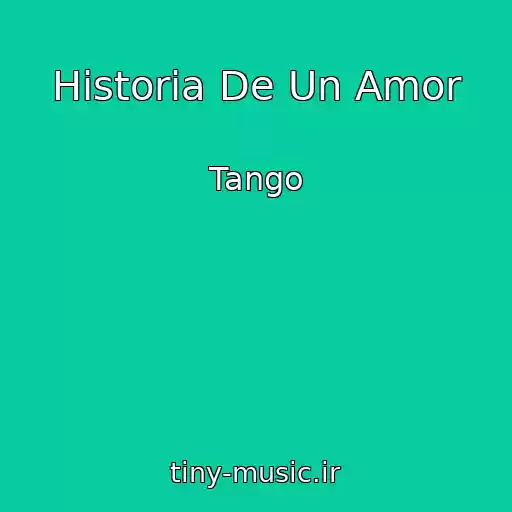 کاور آهنگ Historia De Un Amor از Tango