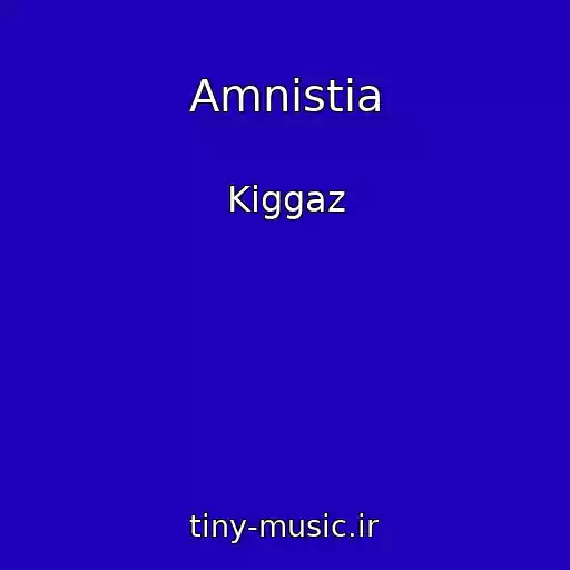 کاور آهنگ Amnistia از Kiggaz