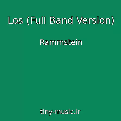 کاور آهنگ Los (Full Band Version) از Rammstein