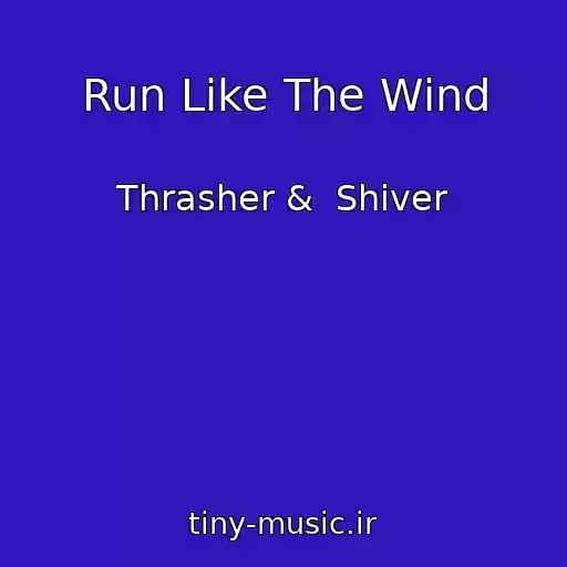 کاور آهنگ Run Like The Wind از Thrasher &  Shiver
