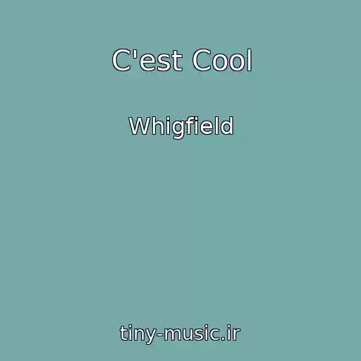 کاور آهنگ C'est Cool از Whigfield
