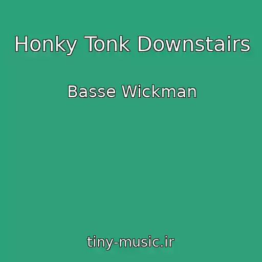 کاور آهنگ Honky Tonk Downstairs از Basse Wickman