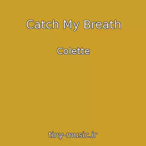 کاور آهنگ Catch My Breath از Colette