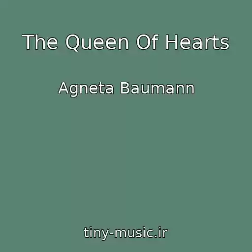 کاور آهنگ The Queen Of Hearts از Agneta Baumann