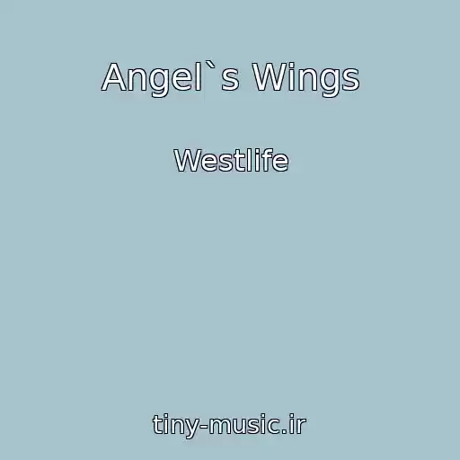 کاور آهنگ Angel`s Wings از Westlife