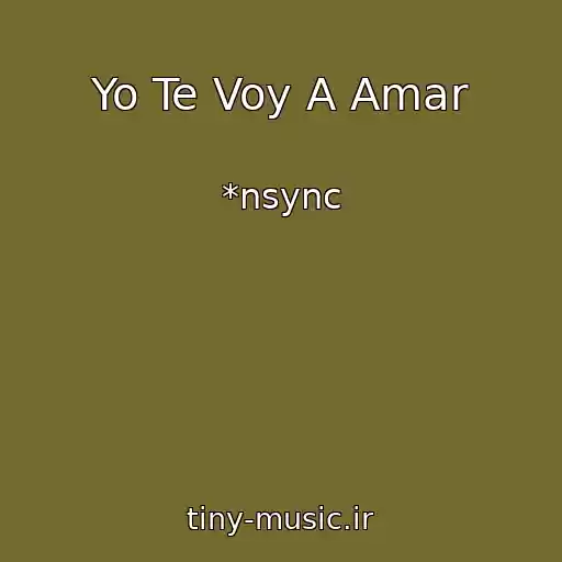 کاور آهنگ Yo Te Voy A Amar از *nsync