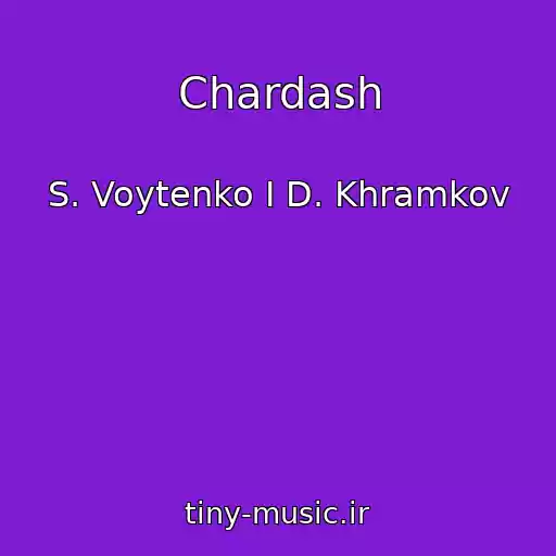 کاور آهنگ Chardash از S. Voytenko I D. Khramkov