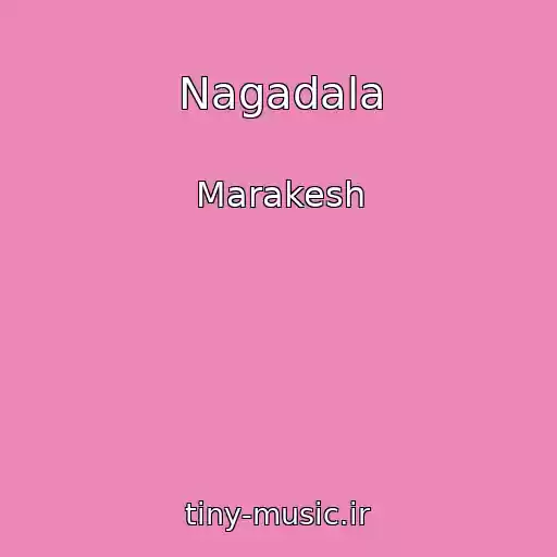 کاور آهنگ Nagadala از Marakesh