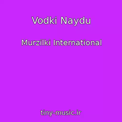کاور آهنگ Vodki Naydu از Murzilki International