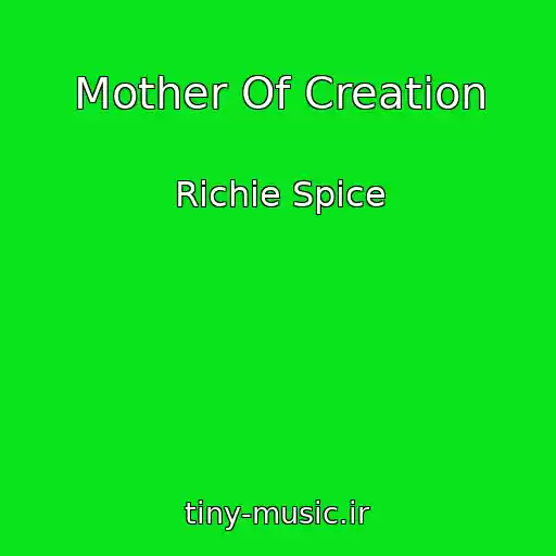 کاور آهنگ Mother Of Creation از Richie Spice