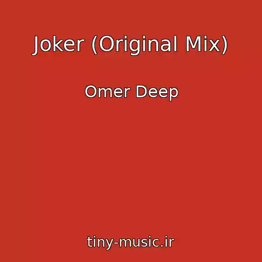 کاور آهنگ Joker (Original Mix) از Omer Deep