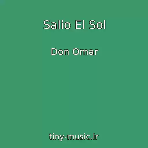 کاور آهنگ Salio El Sol از Don Omar