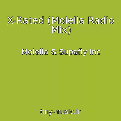 کاور آهنگ X-Rated (Molella Radio Mix) از Molella & Supafly Inc