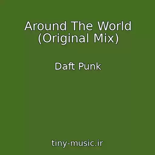 کاور آهنگ Around The World (Original Mix) از Daft Punk
