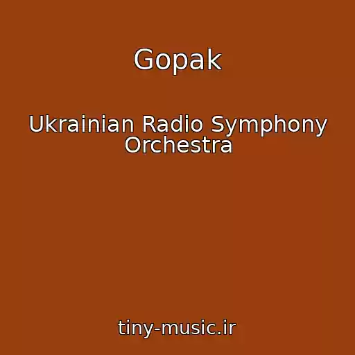 کاور آهنگ Gopak از Ukrainian Radio Symphony Orchestra