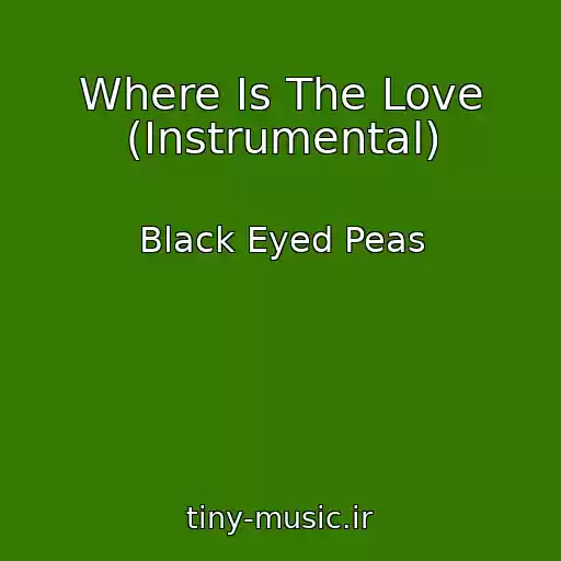 کاور آهنگ Where Is The Love (Instrumental) از Black Eyed Peas