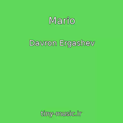 کاور آهنگ Mario از Davron Ergashev