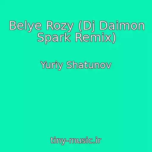کاور آهنگ Belye Rozy (Dj Daimon Spark Remix) از Yuriy Shatunov
