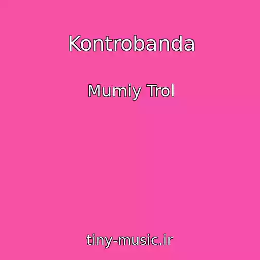 کاور آهنگ Kontrobanda از Mumiy Trol