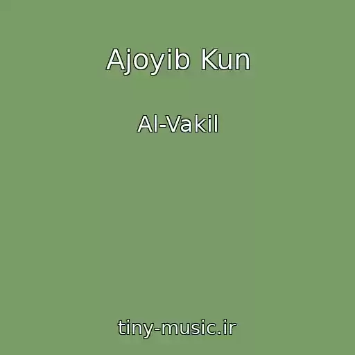 کاور آهنگ Ajoyib Kun از Al-Vakil
