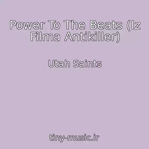 کاور آهنگ Power To The Beats (Iz Filma Antikiller) از Utah Saints
