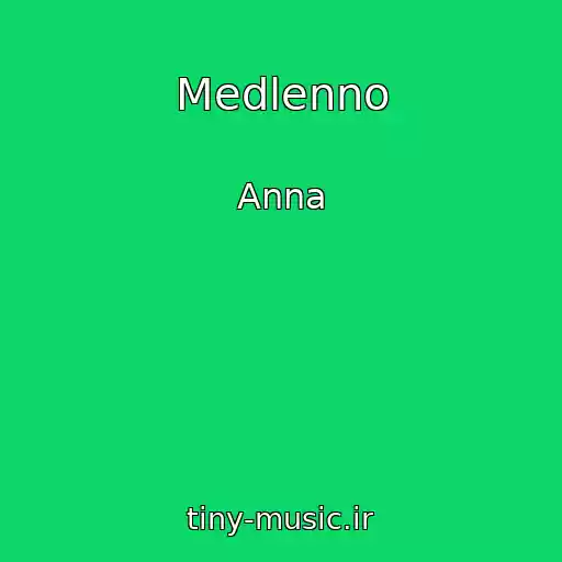 کاور آهنگ Medlenno از Anna