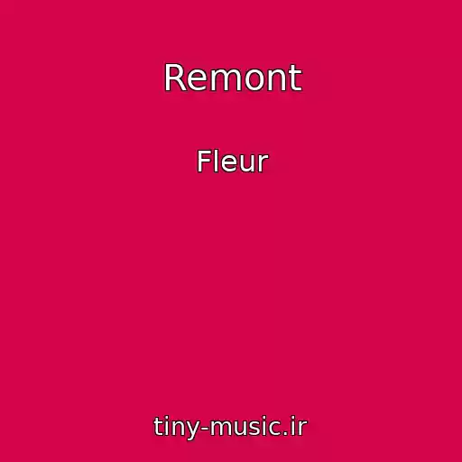کاور آهنگ Remont از Fleur