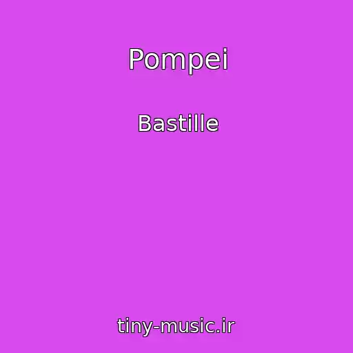 کاور آهنگ Pompei از Bastille