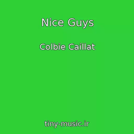 کاور آهنگ Nice Guys از Colbie Caillat