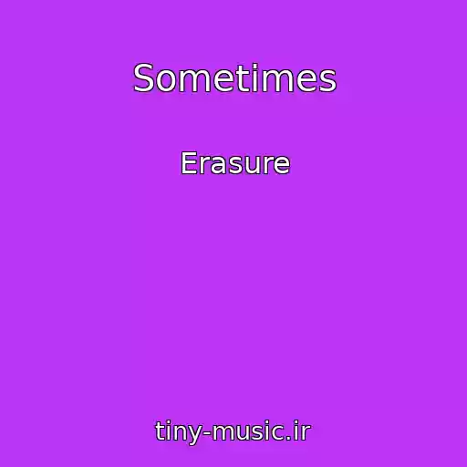 کاور آهنگ Sometimes از Erasure