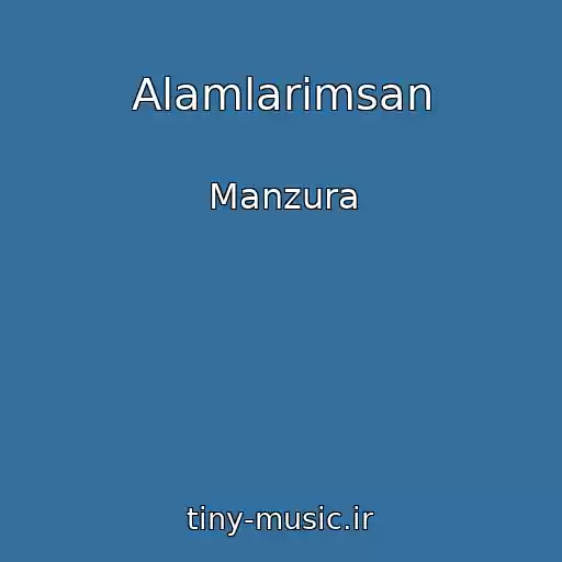 کاور آهنگ Alamlarimsan از Manzura