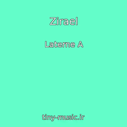 کاور آهنگ Zirael از Laterne A