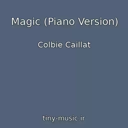 کاور آهنگ Magic (Piano Version) از Colbie Caillat