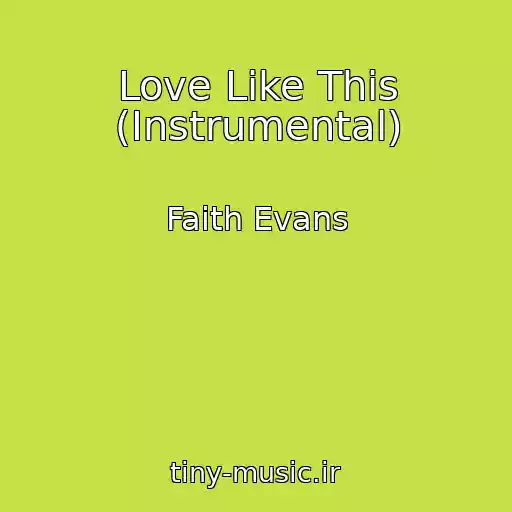 کاور آهنگ Love Like This (Instrumental) از Faith Evans