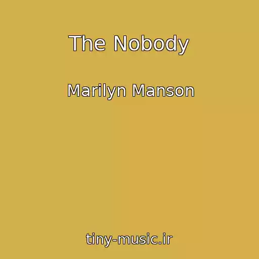 کاور آهنگ The Nobody از Marilyn Manson